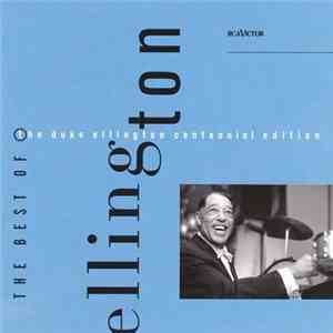 Duke Ellington - The Best Of The Duke Ellington Centennial Edition: The Com ...