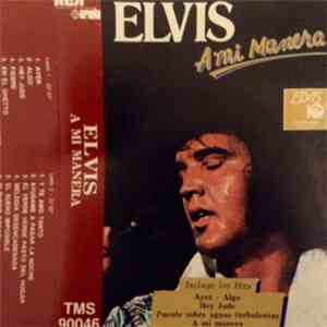 Elvis Presley - A Mi Manera
