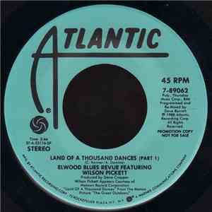 Elwood Blues Revue Featuring Wilson Pickett - Land Of A Thousand Dances