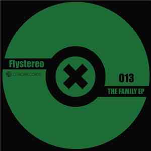 Flystereo - The Family