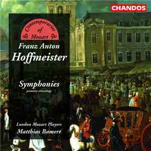 Franz Anton Hoffmeister - London Mozart Players, Matthias Bamert - Symphoni ...