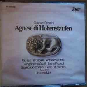 Gaspare Spontini - Agnese Di Hohenstaufen