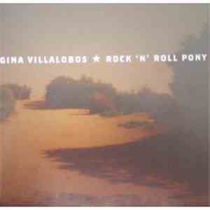 Gina Villalobos - Rock'N'Roll Pony