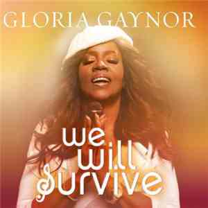 Gloria Gaynor - We Will Survive