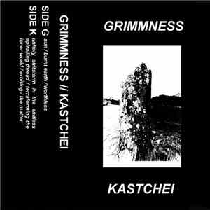 Grimmness / Kastchei - Grimmness/Kastchei Split