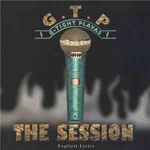 G-Tight Playas - The Session