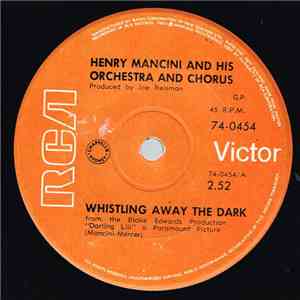 Henry Mancini, His Orchestra And Chorus - Whistling Away In The Dark