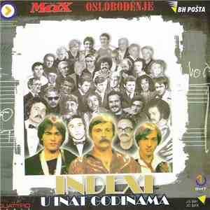 Indexi - U Inat Godinama
