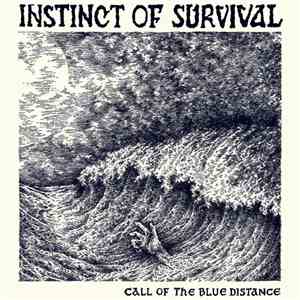 Instinct Of Survival - Call Of The Blue Distance