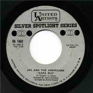 Jay & The Americans - Cara Mia