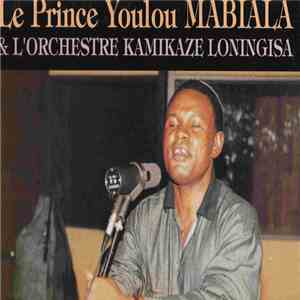 Le Prince Youlou Mabiala & L'Orchestre Kamikaze Loningisa - Keba Na Moniato