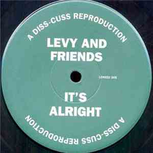 Levy And Friends - It's Alright