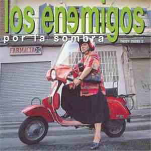 Los Enemigos - Por La Sombra / Hermana Amnesia