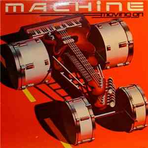 Machine - Moving On