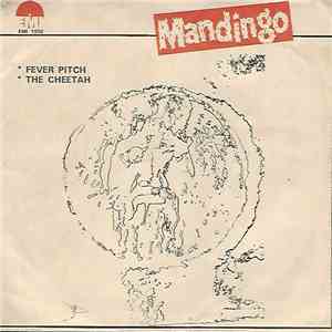 Mandingo  - Fever Pitch / The Cheetah