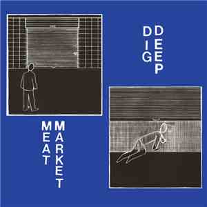 Meat Market  - Dig Deep