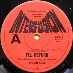Michael Holm - I'll Return / A Man Who Loves A Woman