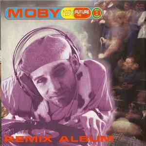 Moby - Remix Album