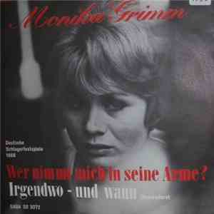 Monika Grimm - Wer Nimmt Mich In Seine Arme