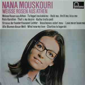 Nana Mouskouri - Weisse Rosen Aus Athen