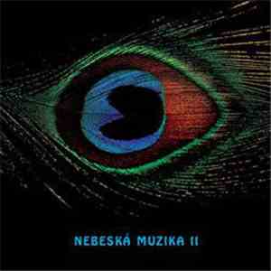 Nebeská Muzika - Nebeská Muzika