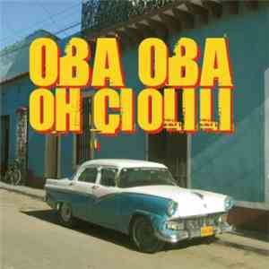 Oba Oba - Oh Ciolili