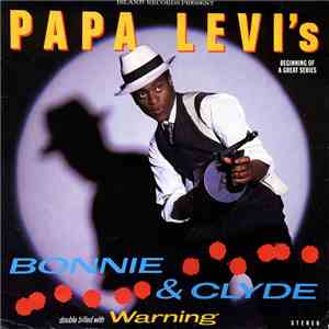 Papa Levi - Bonnie & Clyde