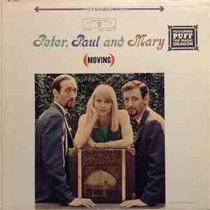 Peter, Paul And Mary - (Moving)