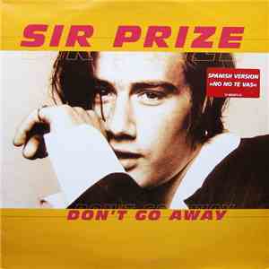 Sir Prize - Don't Go Away