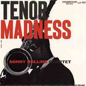 Sonny Rollins Quartet - Tenor Madness