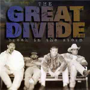 The Great Divide  - Break In The Storm