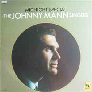 The Johnny Mann Singers - Midnight Special