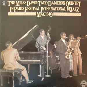 The Miles Davis/Tadd Dameron Quintet - In Paris Festival International De J ...