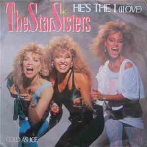 The Star Sisters - He's The 1 (I Love)