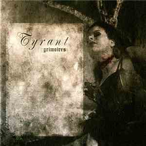 Tyrant  - Grimoires