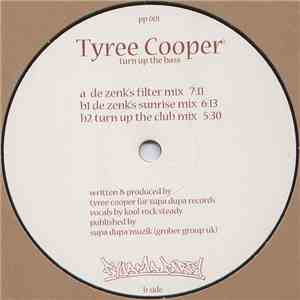 Tyree Cooper - Turn Up The Bass