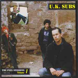 UK Subs - The Peel Sessions Volume 1