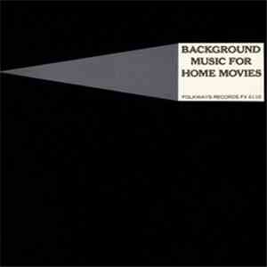 Various - Background Music For Home Movies Vol. 1