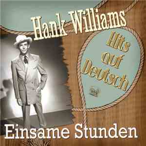 Various - Einsame Stunden - Hank Williams Hits auf Deutsch