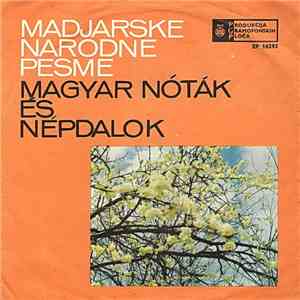 Various - Madjarske Narodne Pesme = Magyar Nóták És Népdalok