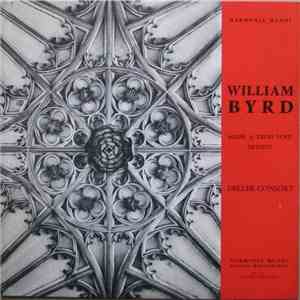 William Byrd - Deller Consort - Messe A Trois Voix / Motets