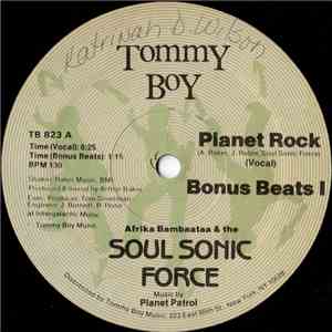 Afrika Bambaataa & the Soul Sonic Force Music By Planet Patrol - Planet Roc ...