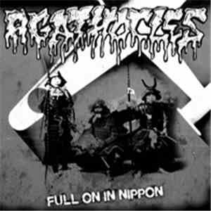 Agathocles - Full On In Nippon