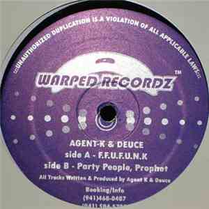 Agent-K & Deuce - F.F.U.F.U.N.K.