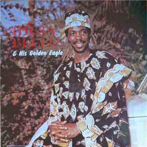 Ahuja Bello & His Golden Eagles - Ahuja Bello & His Golden Eagle