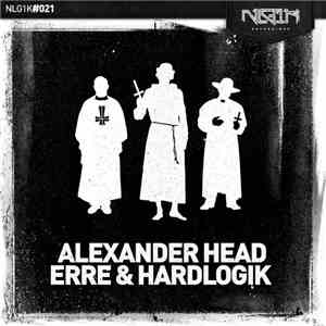 Alexander Head / eRRe  & HardlogiK - Untitled