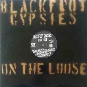 Blackfoot Gypsies - On The Loose