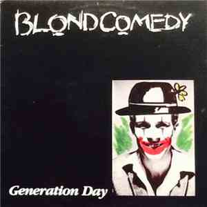 Blond Comedy - Generation Day
