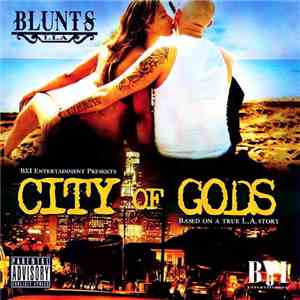 Blunts LLA - City Of Gods