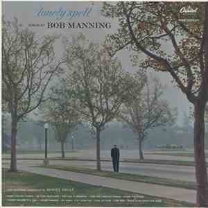Bob Manning  - Lonely Spell